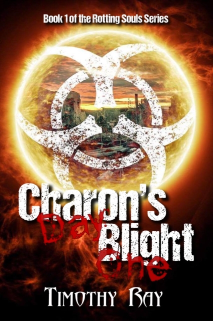 Charon's Blight: Day One