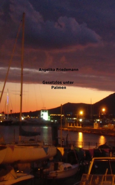 Gesetzlos unter Palmen