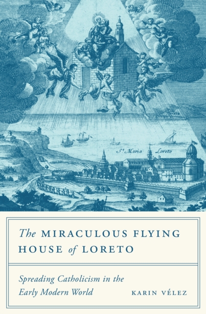 Miraculous Flying House of Loreto