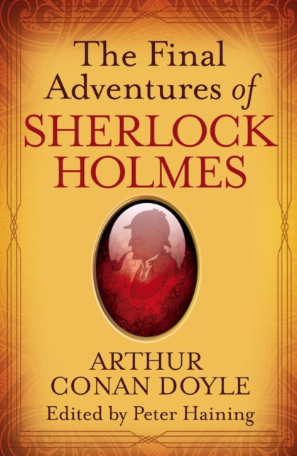Final Adventures of Sherlock Holmes