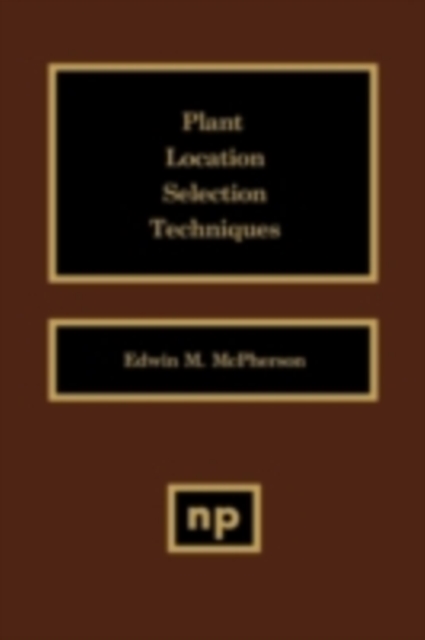 Plant Location Selection Techniques