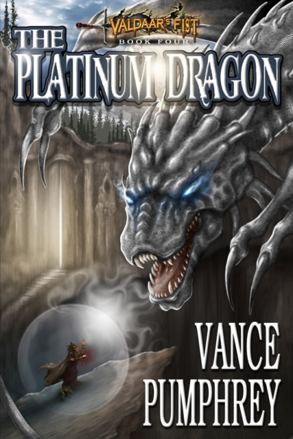 Platinum Dragon (Valdaar's Fist, Book 4)