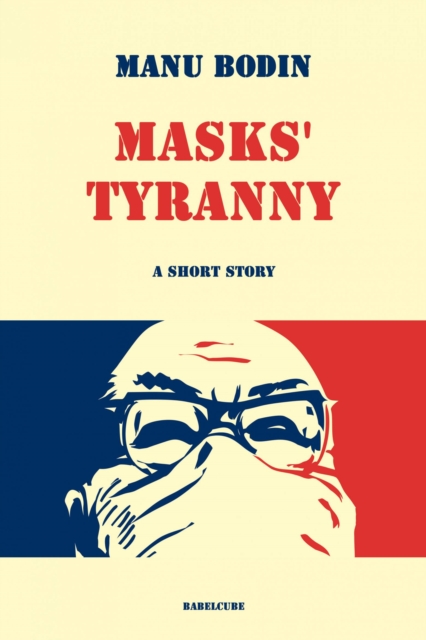 Masks' Tyranny
