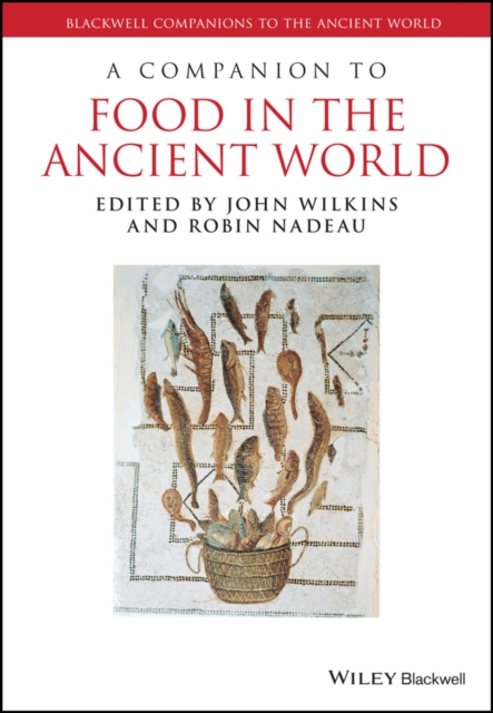 Companion to Food in the Ancient World