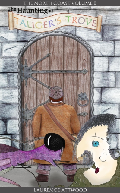 North Coast Volume 1 : The Haunting at Taliger's Trove