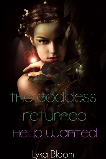 Goddess Returned: Help Wanted