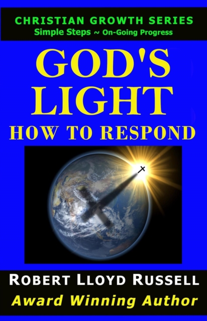 God's Light: How To Respond