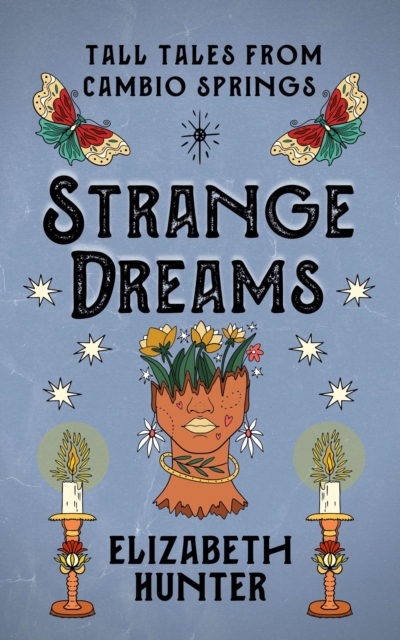 Strange Dreams: A Cambio Springs Novella Anthology