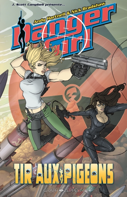 Danger Girl : Tir aux pigeons