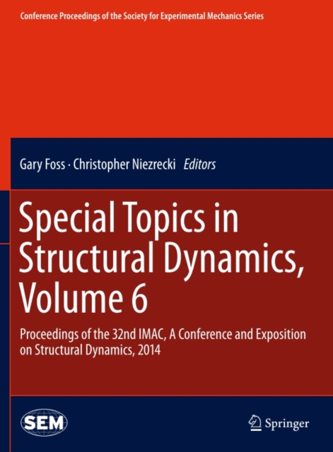 Special Topics in Structural Dynamics, Volume 6