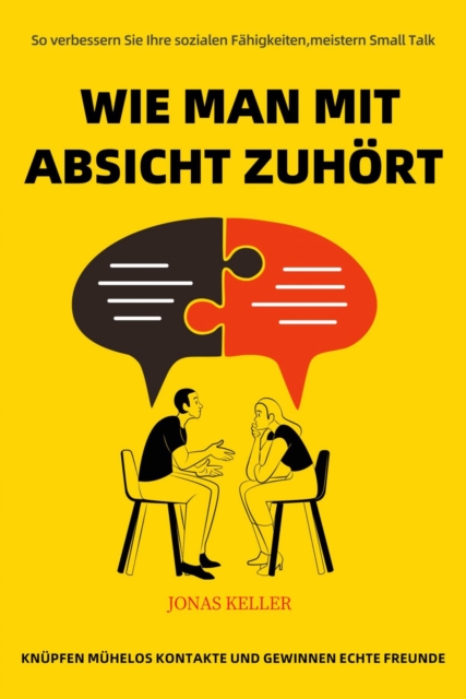 Wie man mit Absicht zuhort
