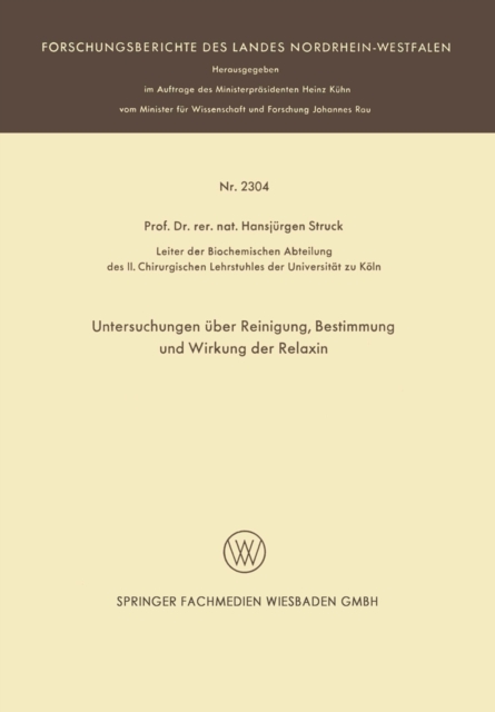 Untersuchungen über Reinigung, Bestimmung und Wirkung der Relaxin