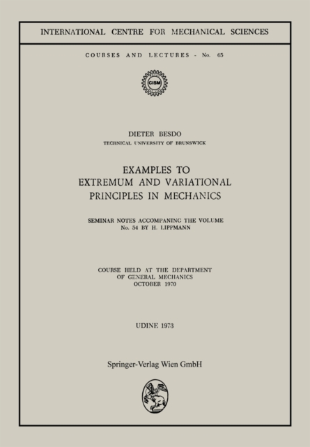 Examples to Extremum and Variational Principles in Mechanics