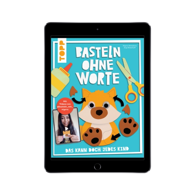 Basteln ohne Worte - Das kann doch jedes Kind