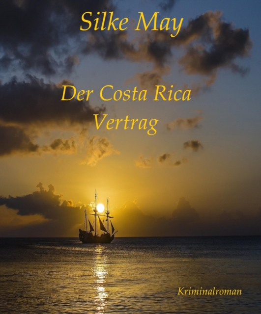 Der Costa Rica Vertrag