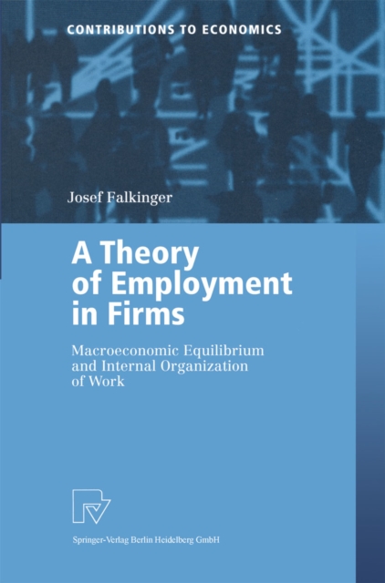 Theory of Employment in Firms