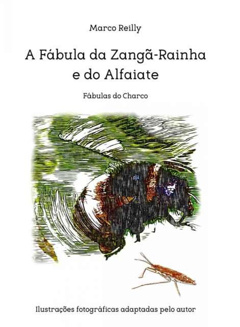 A Fábula da Zangã-Rainha e do Alfaiate