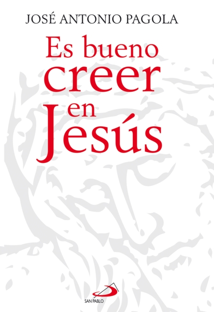 Es bueno creer en Jesus
