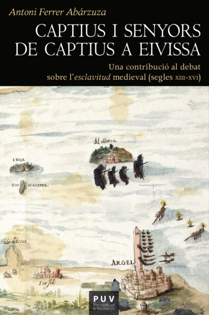 Captius i senyors de captius a Eivissa