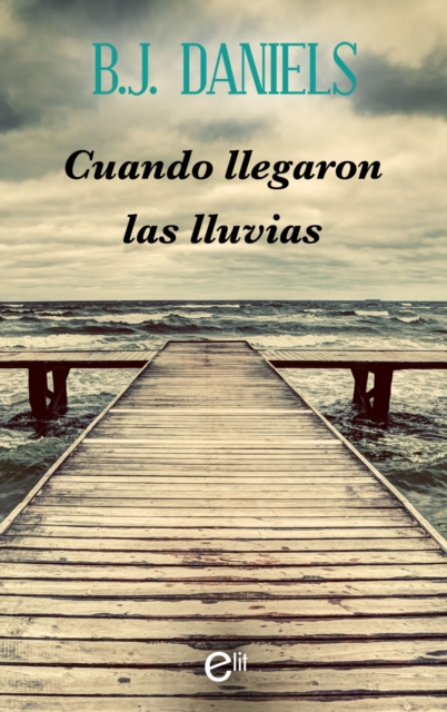 Cuando llegaron las lluvias