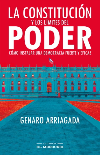 La Constitución y los límites del poder