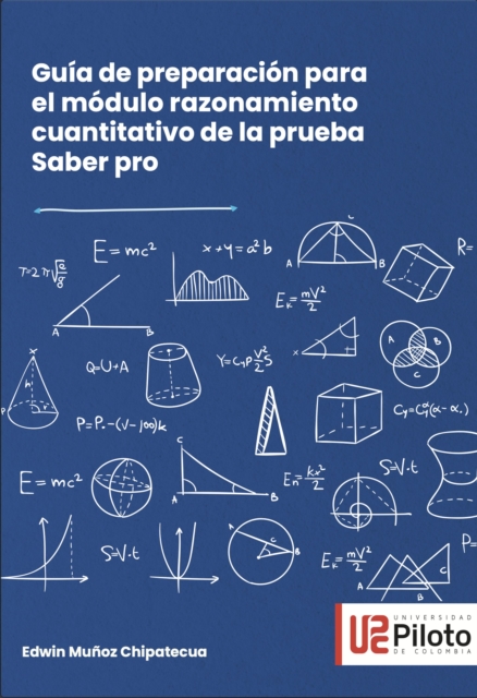 Guia de preparacion para el modulo razonamiento cuantitativo de la prueba Saber pro