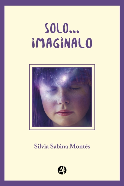 Solo... imagínalo