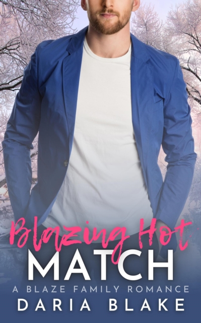 Blazing Hot Match