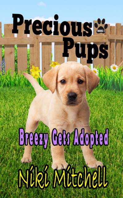 Precious Pups: Breezy Gets Adopted