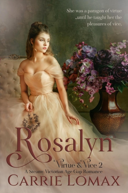 Rosalyn: A Steamy Age Gap Victorian Romance