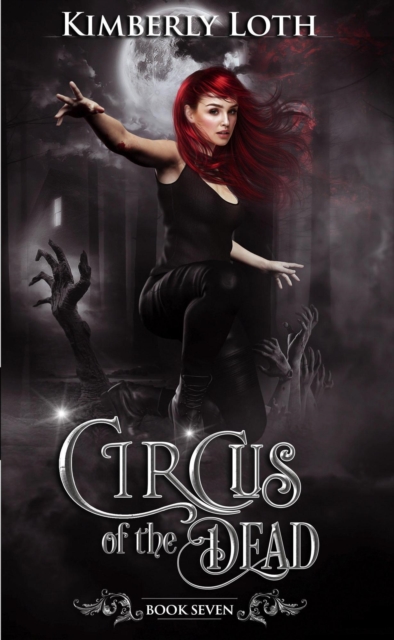 Circus of the Dead Book Seven