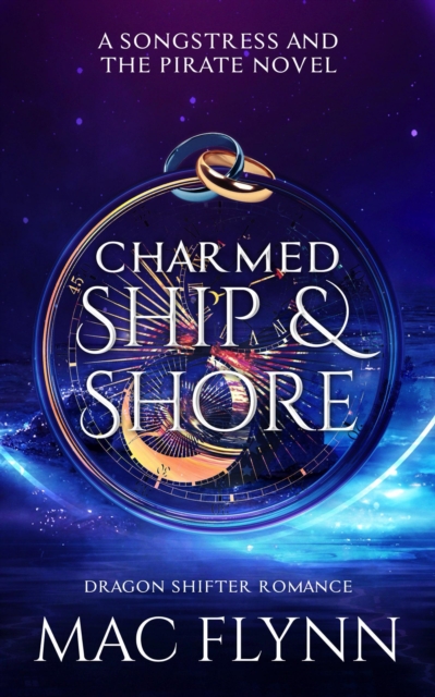 Moonlit Mast & Mist: The Songstress and the Pirate Book 3 (Dragon Shifter Romance)