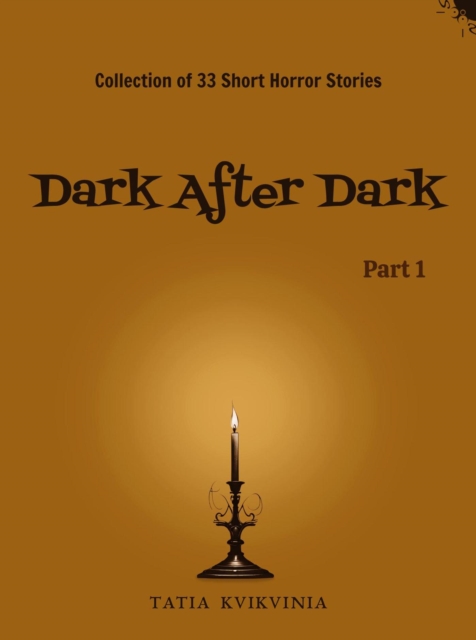 Dark After Dark - Part 1