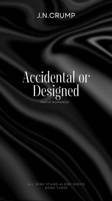 Accidental or Designed