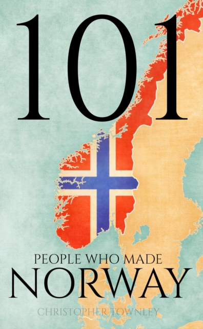 101 People Who Made Norway