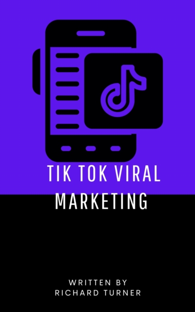 Tik Tok Viral Marketing
