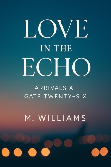 Love in the Echo