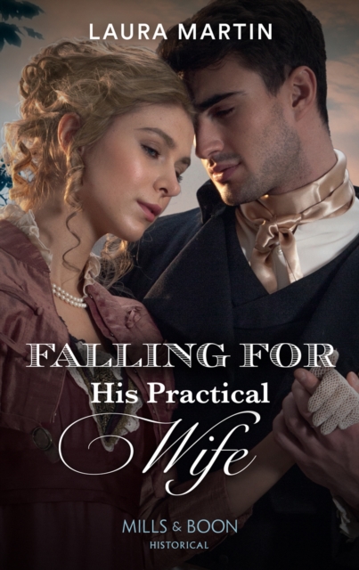 Falling For His Practical Wife
