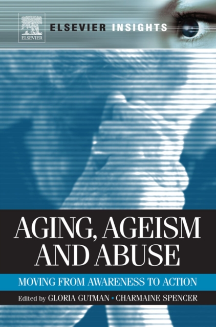 Aging, Ageism and Abuse