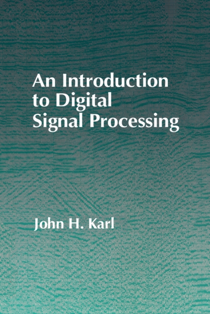 Introduction to Digital Signal Processing