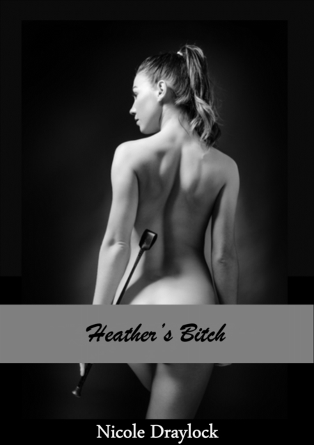 Heather's Bitch