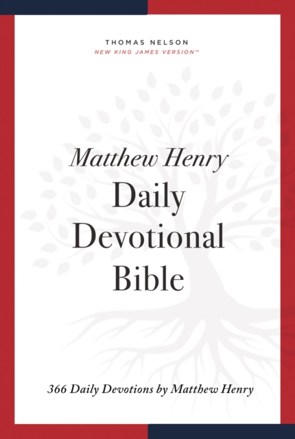 NKJV, Matthew Henry Daily Devotional Bible