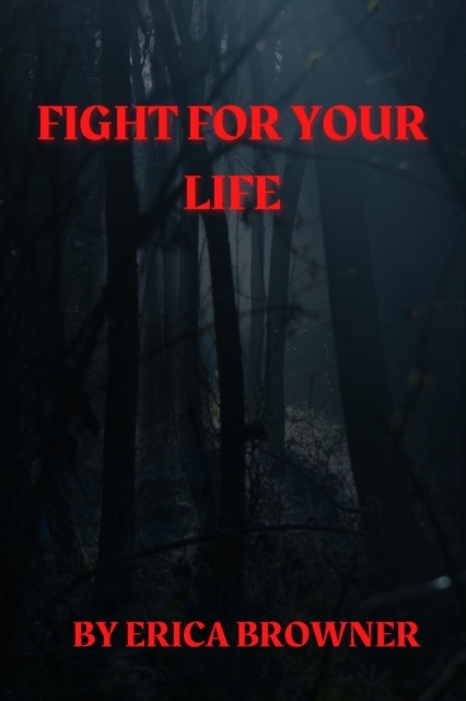 Fight for Your Life