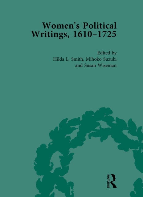 Women's Political Writings, 1610-1725 Vol 3