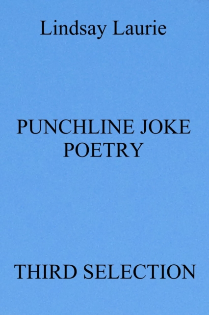 Punchline Joke Poetry Third Selection