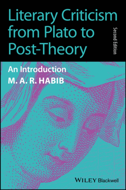 Literary Criticism from Plato to Post-Theory