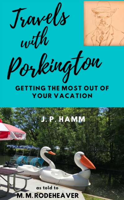 Travels With Porkington