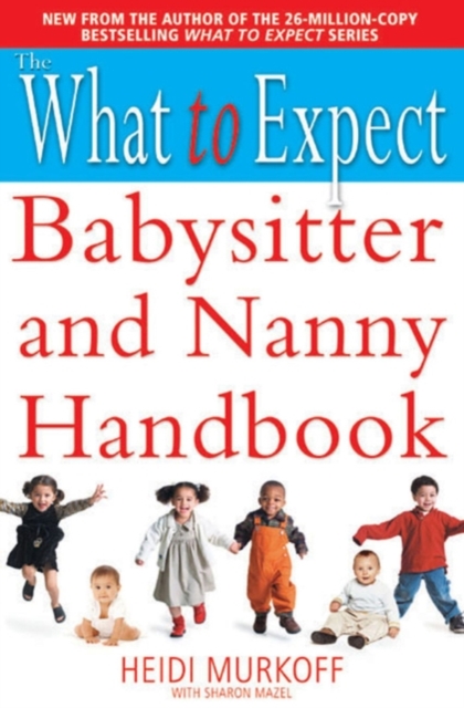 What to Expect Babysitter and Nanny Handbook