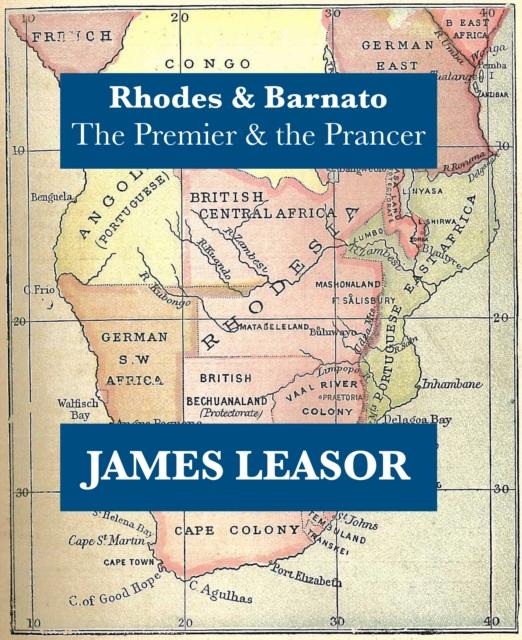 Rhodes & Barnato: The Premier and The Prancer