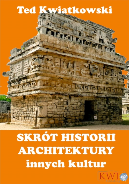 Skrot historii architektury innych kultur